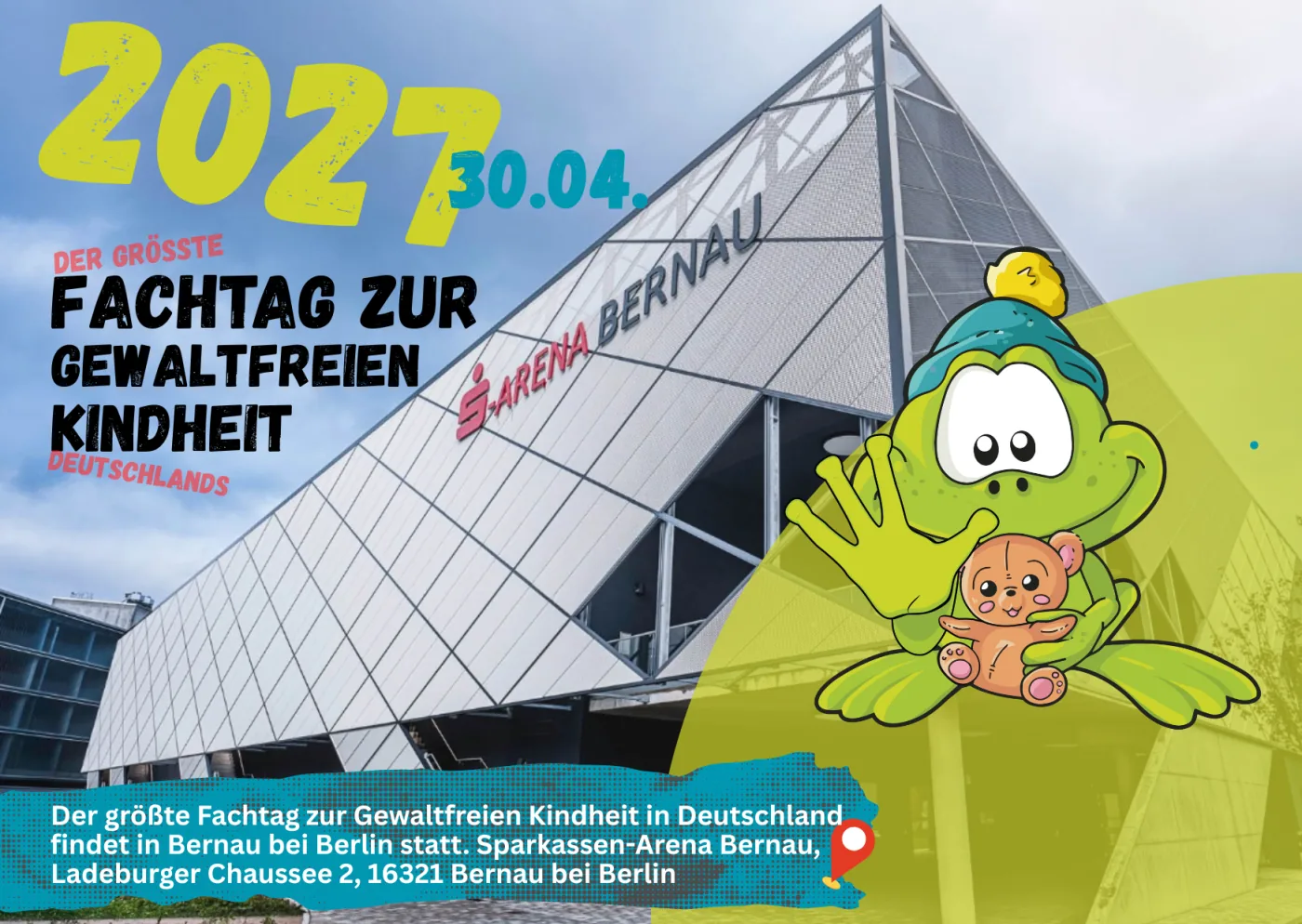 Fachtag zur Gewaltfreien Kindheit 2027 – 30.04. Sparkassen-Arena Bernau
